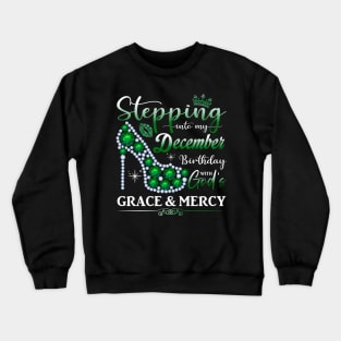 Stepping Into My December Ladies Crewneck Sweatshirt